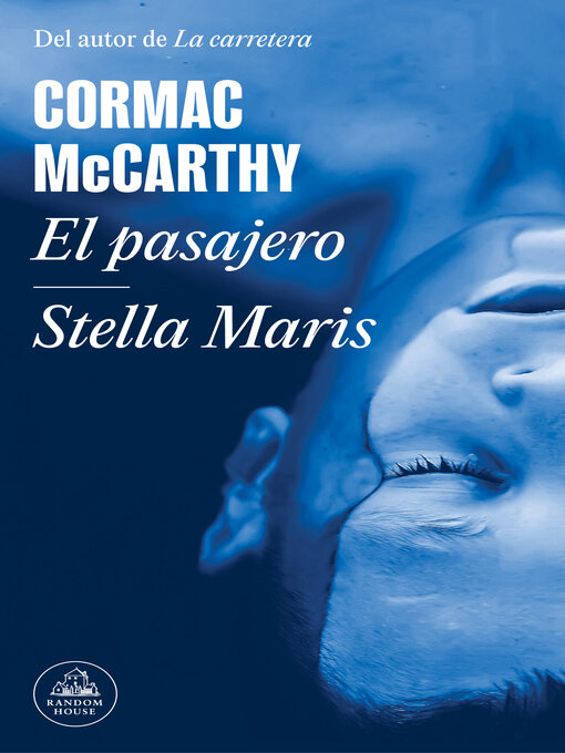 Title details for El pasajero / Stella Maris by Cormac McCarthy - Available